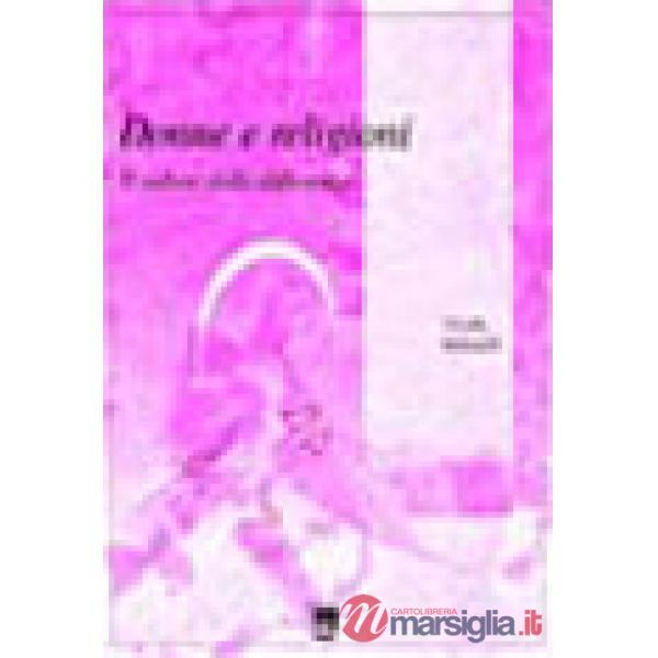 Donne e religioni. Il valore delle differenze