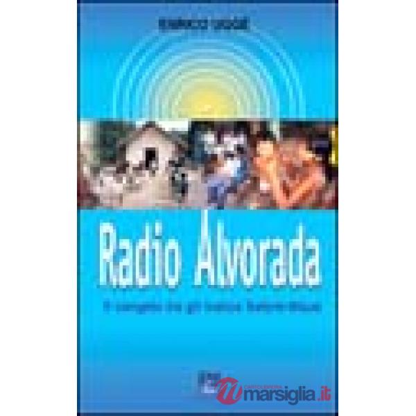Radio Alvorada. Il Vangelo tra gli indios Saterê-Maué