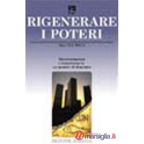 Rigenerare i poteri. Discernimento e resistenza in un mondo di dominio