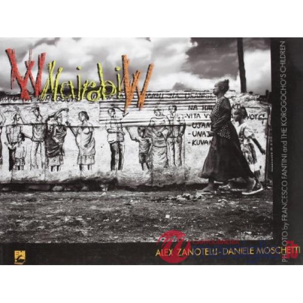 W Nairobi W. Ediz. italiana e inglese