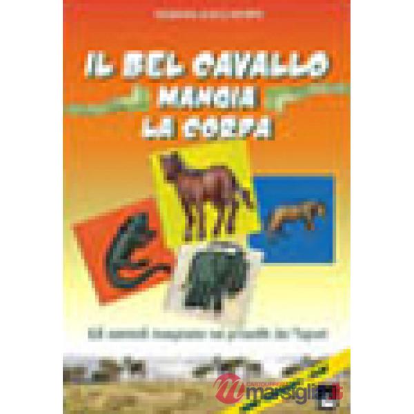 Bel cavallo mangia la corda. Gli animali insegnano nei proverbi dei Tupuri (Il)