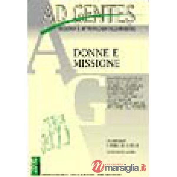 Ad gentes (2005). Vol. 1: Donne e missione
