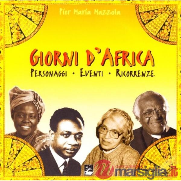 Giorni d'Africa. Personaggi, eventi, ricorrenze