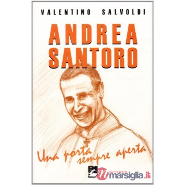 Andrea Santoro. Una porta sempre aperta
