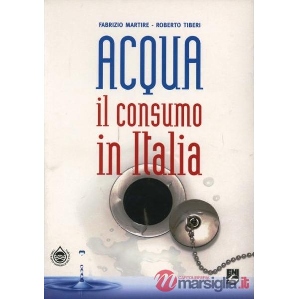 Acqua. Il consumo in Italia