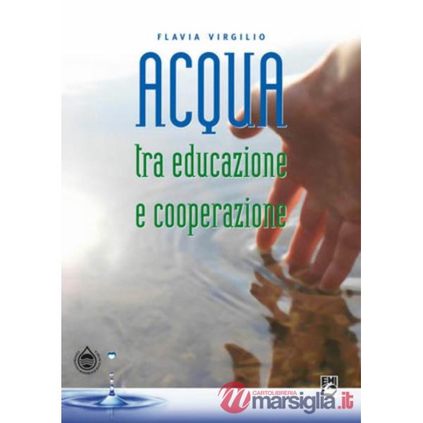 Acqua tra educazione e cooperazione