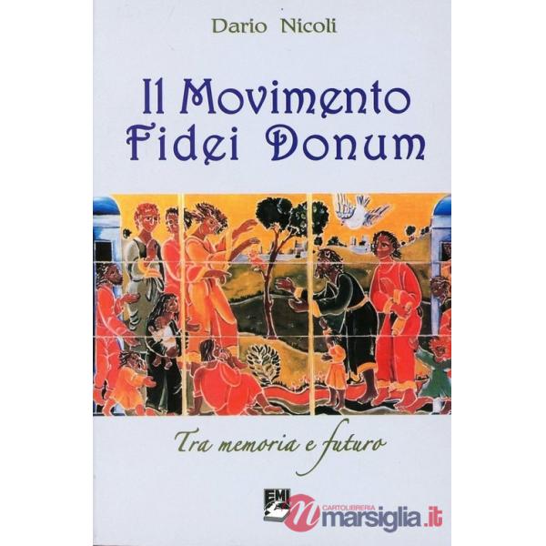 Movimento Fidei Donum. Tra memoria e futuro (Il)