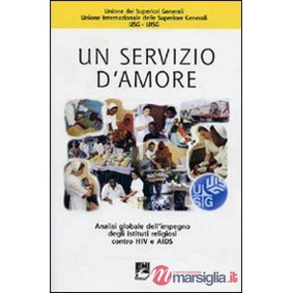 Servizio d'amore. Analisi globale dell'impegno degli istituti religiosi contro H