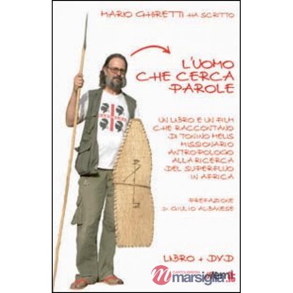 Uomo che cerca parole. Un libro e un film che raccontano di Tonino Melis mission