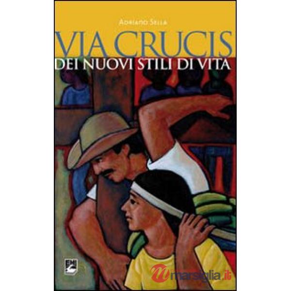 Via Crucis dei nuovi stili di vita