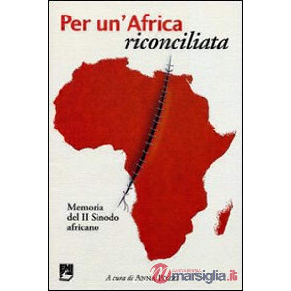 Per un'Africa riconciliata. Memoria del II Sinodo Africano