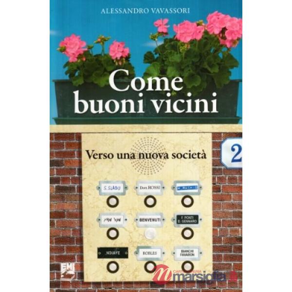 Come buoni vicini