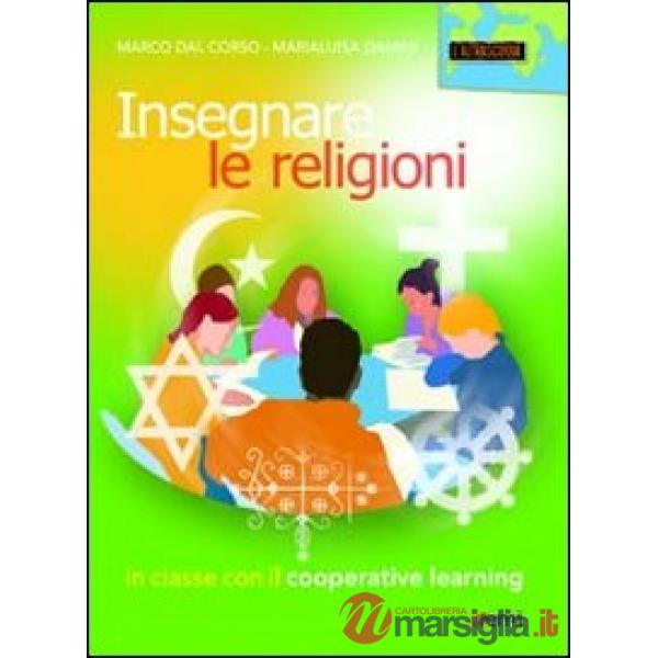 Insegnare le religioni. In classe con il cooperative learning