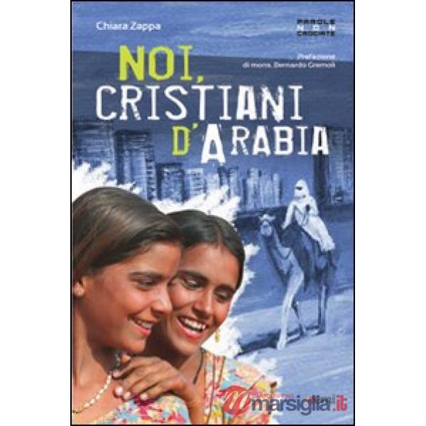 Noi cristiani d'Arabia