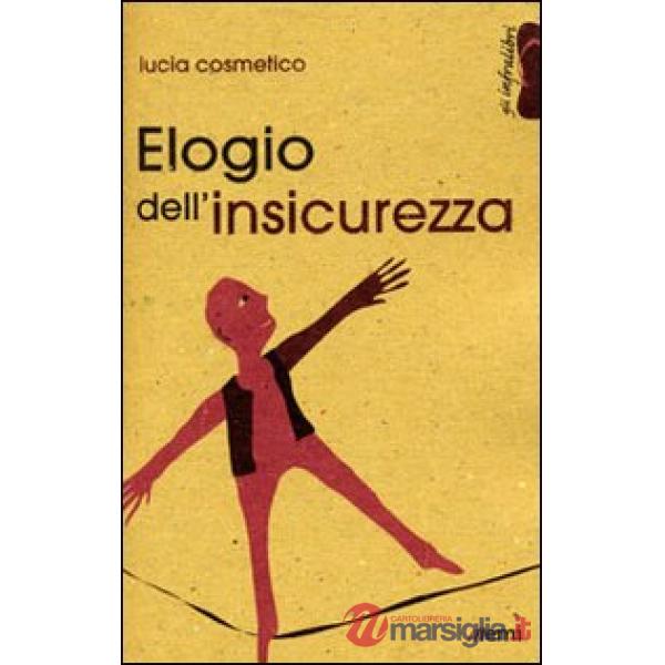 Elogio dell'insicurezza