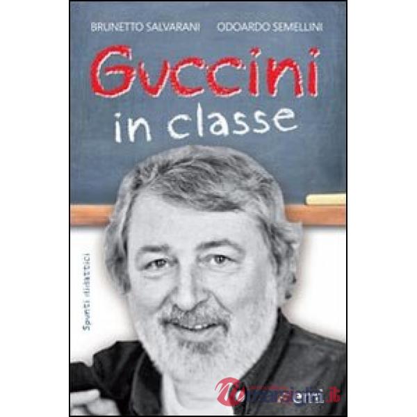 Guccini in classe