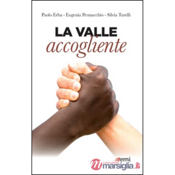 Valle accogliente (La)