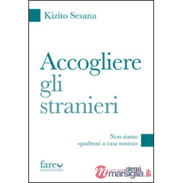 Accogliere gli stranieri