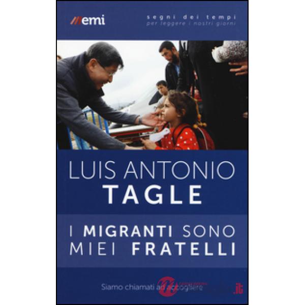 Migranti sono miei fratelli. Siamo chiamati ad accogliere (I)