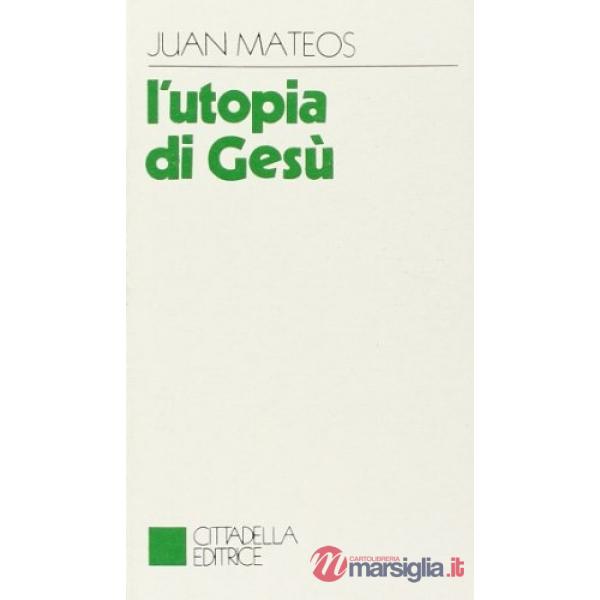 Utopia di Gesù (L')