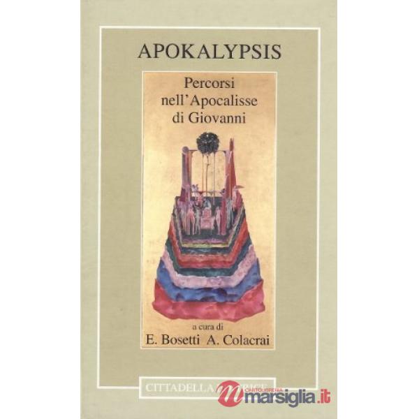 Apokalypsis. Percorsi nell'Apocalisse di Giovanni