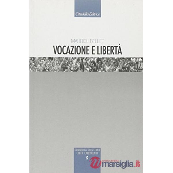 Vocazione e libertà