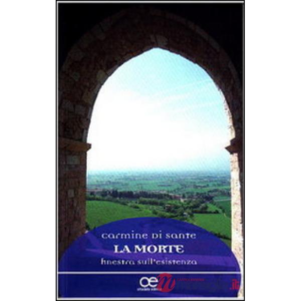 Morte, finestra sull'esistenza (La)