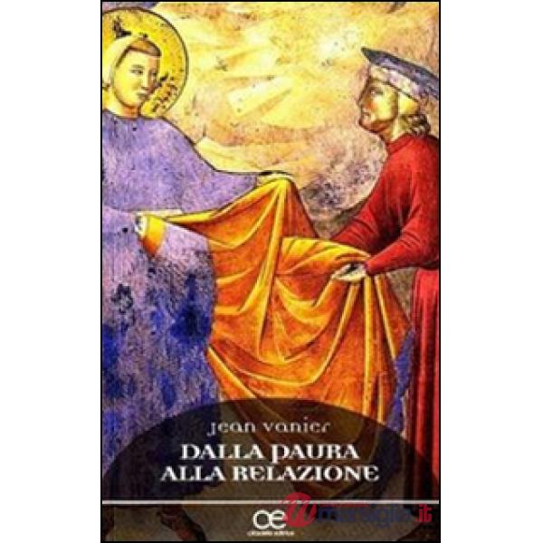 Dalla paura alla relazione