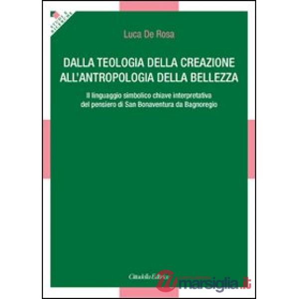 Dalla teologia della creazione all'antropologia della bellezza. Il linguaggio simbolico chiave interpretativa del pensiero di Sa