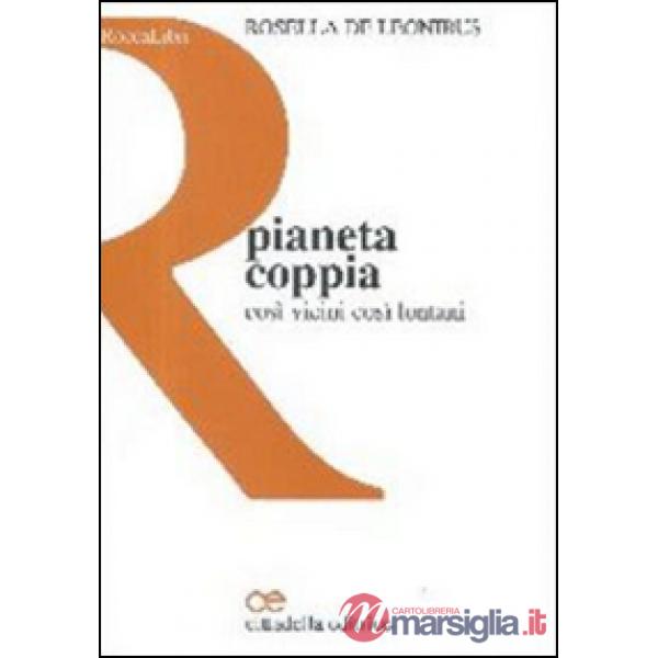Pianeta coppia. Così vicini così lontani