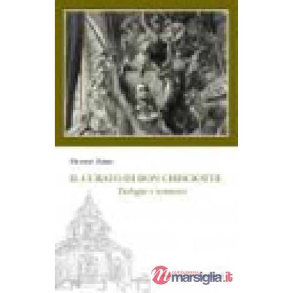 Curato di don Chisciotte. Teologia e romanzo (Il)