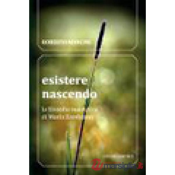 Esistere nascendo. La filosofia maieutica di María Zambrano