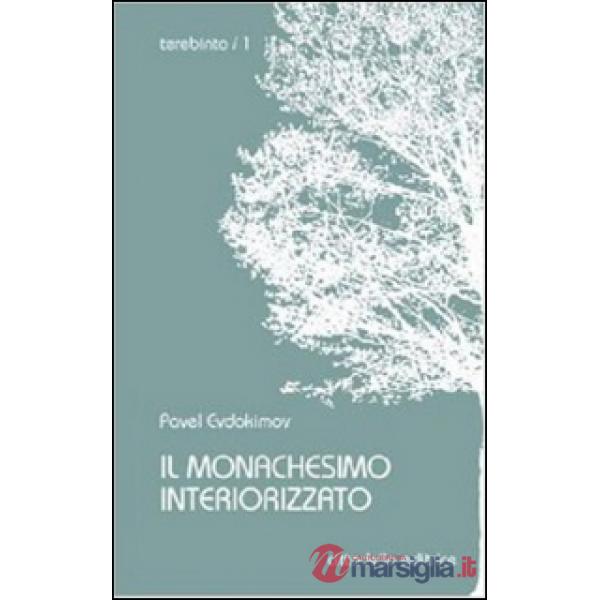 Monachesimo interiorizzato (Il)