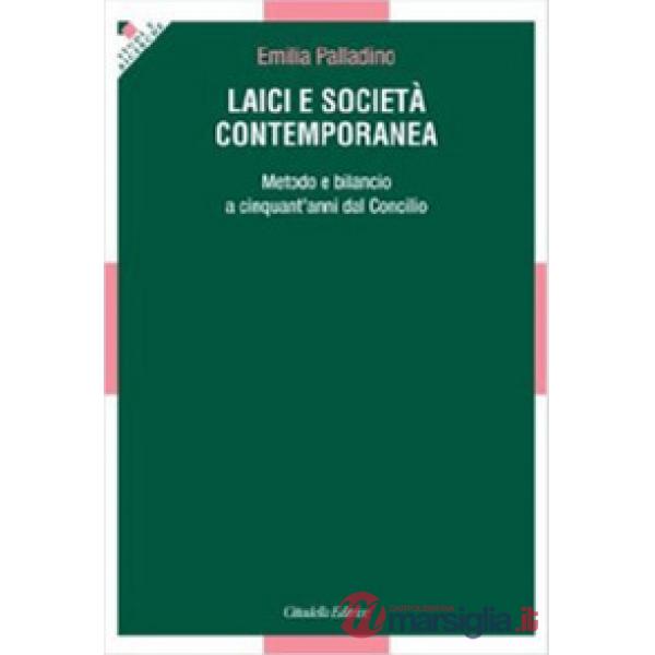 Laici e società contemporanea. Metodo e bilancio a cinquant'anni dal Vaticano II