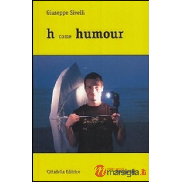 H come humour