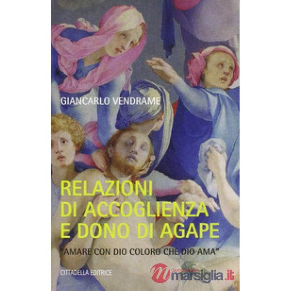 Relazioni di accoglienza e dono dell'agape