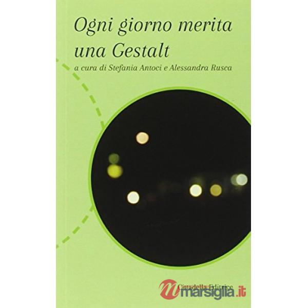 Ogni giorno merita una Gestalt