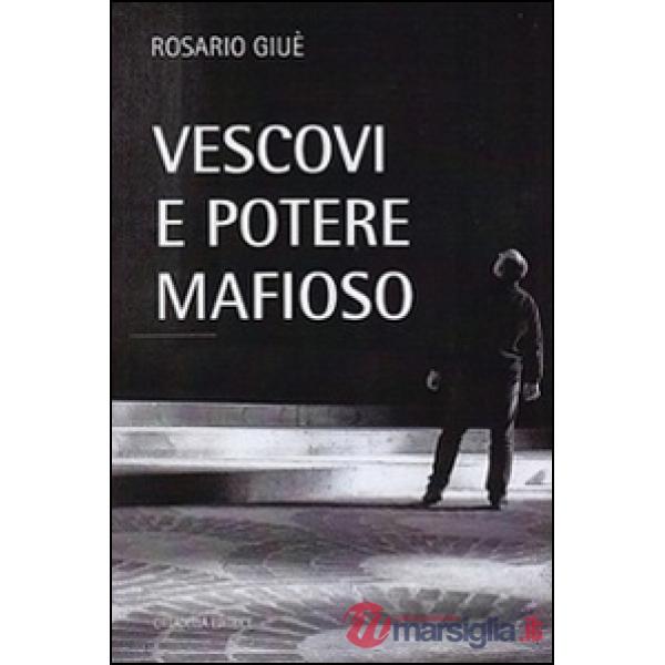 Vescovi e potere mafioso