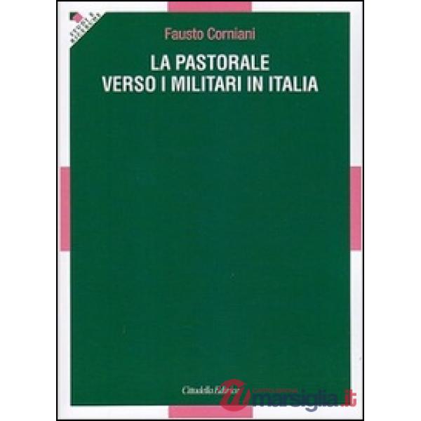 Pastorale verso i militari in Italia (La)