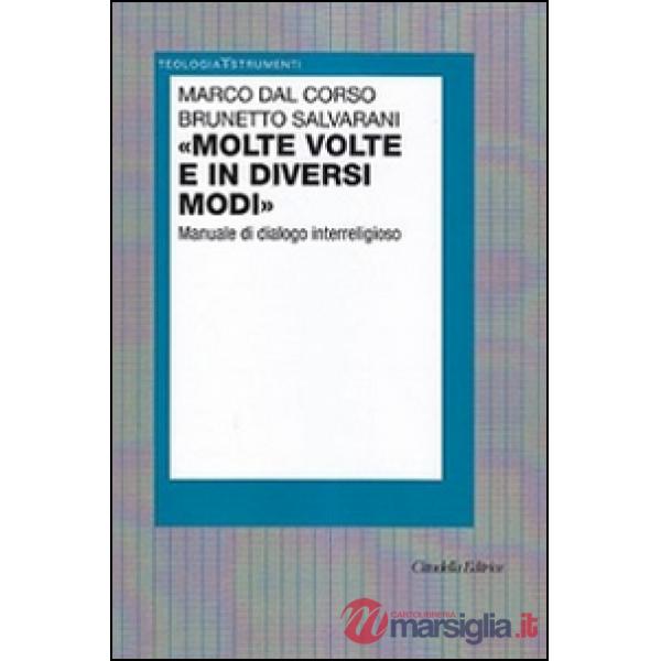 «Molte volte e in diversi modi». Manuale di dialogo interreligioso