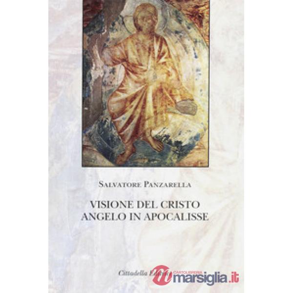Visione del Cristo angelo in Apocalisse