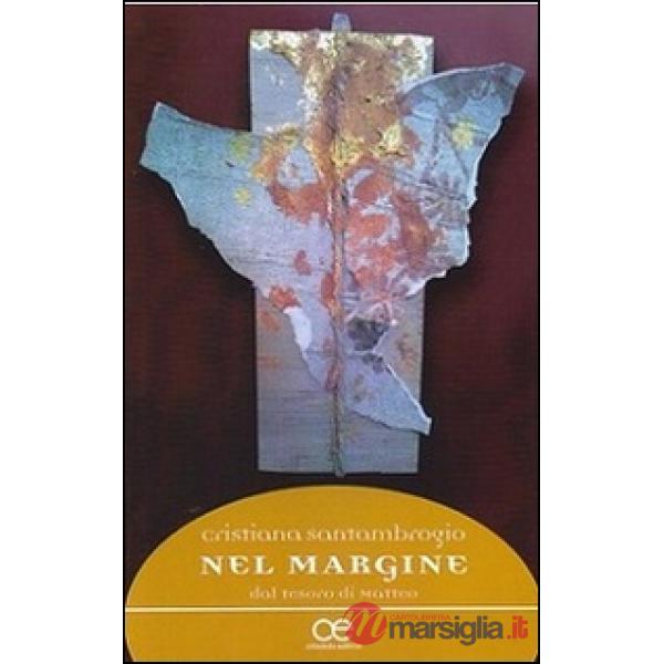 Nel margine. Dal tesoro di Matteo