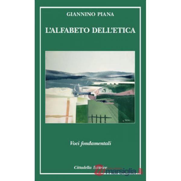 Alfabeto dell'etica. Voci fondamentali (L')