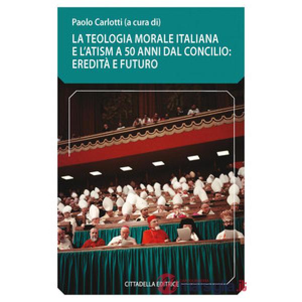 Teologia morale italiana e l'ATSIM a 50 anni dal Concilio: eredità e futuro (La)