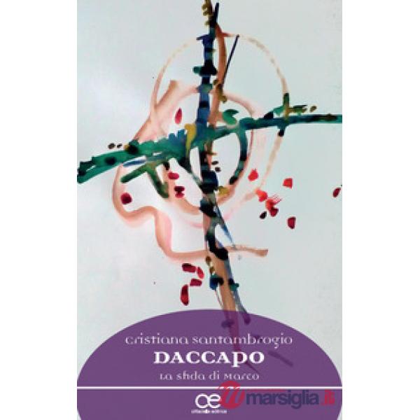 Daccapo. La sfida di Marco