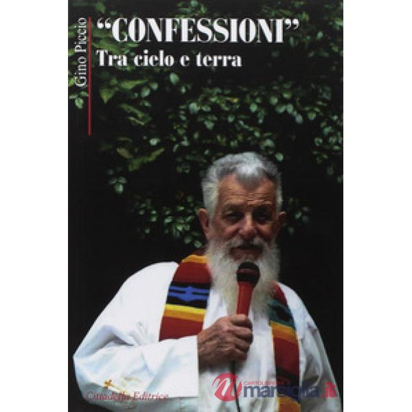 «Confessioni» tra cielo e terra