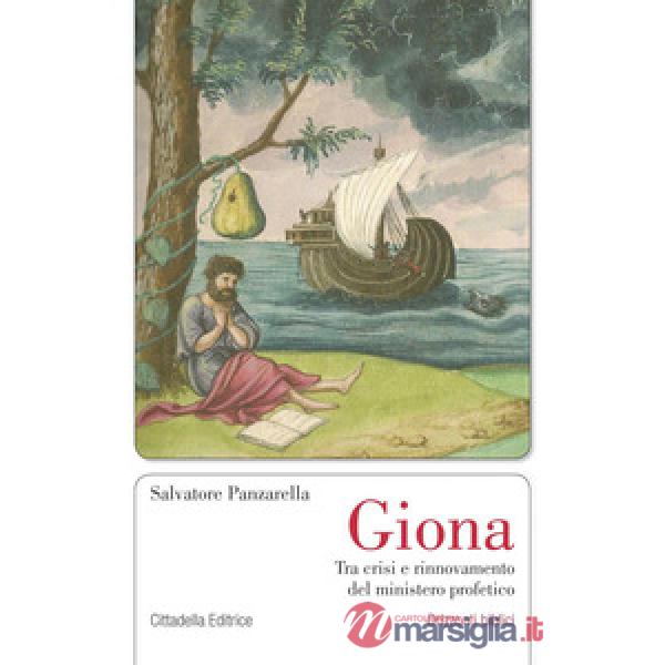 Giona. Tra crisi e rinnovamento del ministero profetico