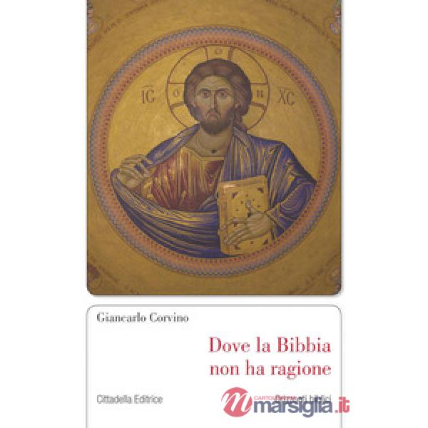 Dove la Bibbia non ha ragione