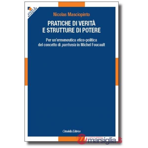 Pratiche di verità e strutture di potere