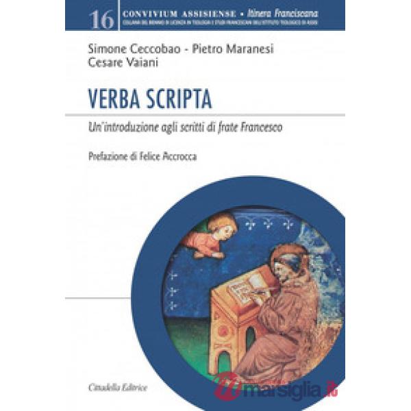 Verba Scripta. Un'introduzione agli scritti di frate Francesco